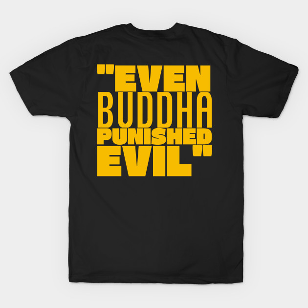 "Even Buddha...." by fistofinterception